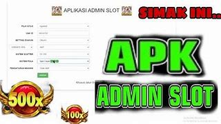 Aplikasi Admin Slot Online Terpercaya 2023 Indonesia