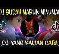 Ditambah Mabuk Judi Remix Tiktok Viral Tiktok